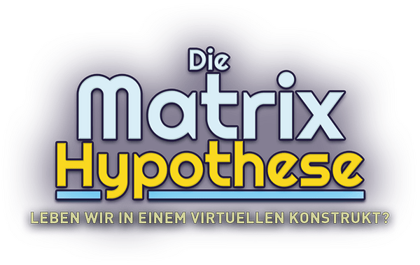 "Die Matrix-Hypothese: Leben wir in einem virtuellen Konstrukt?" von Christian Köhlert